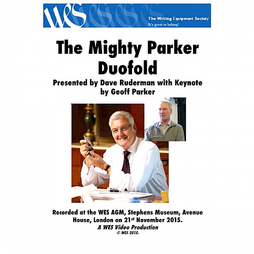 WES DVD - WES AGM 2015 'The Mighty Parker Duofold'